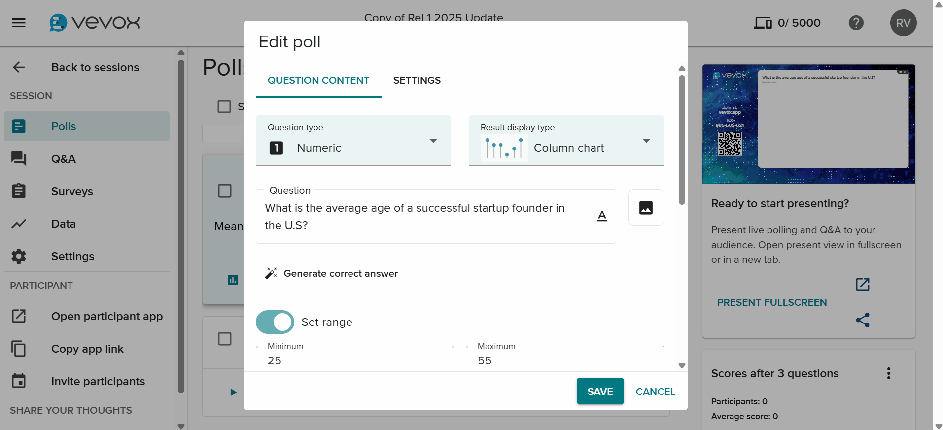 Create a numeric poll - turn on real time results.gif